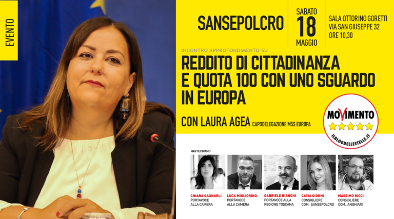 Sabato 18 maggio a Sansepolcro incontro con Laura Agea insieme alla capodelegazione M5S Europa parlamentari e consiglieri del Movimento 5 Stelle