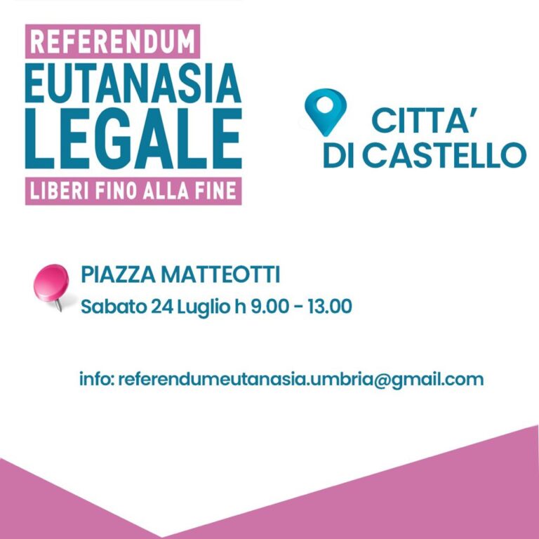 Continua a Città di Castello la raccolta firme per il Referendum Eutanasia Legale promosso dall’Associazione Luca Coscioni.