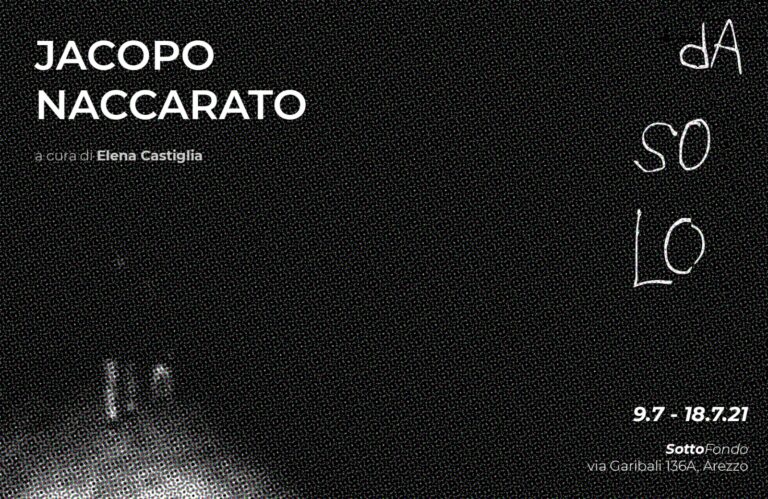 Da venerdì 9 luglio torna l’Arte contemporanea al Sottofondo studio di Arezzo con una Mostra dell’artista aretino Jacopo Naccarato “Da solo”