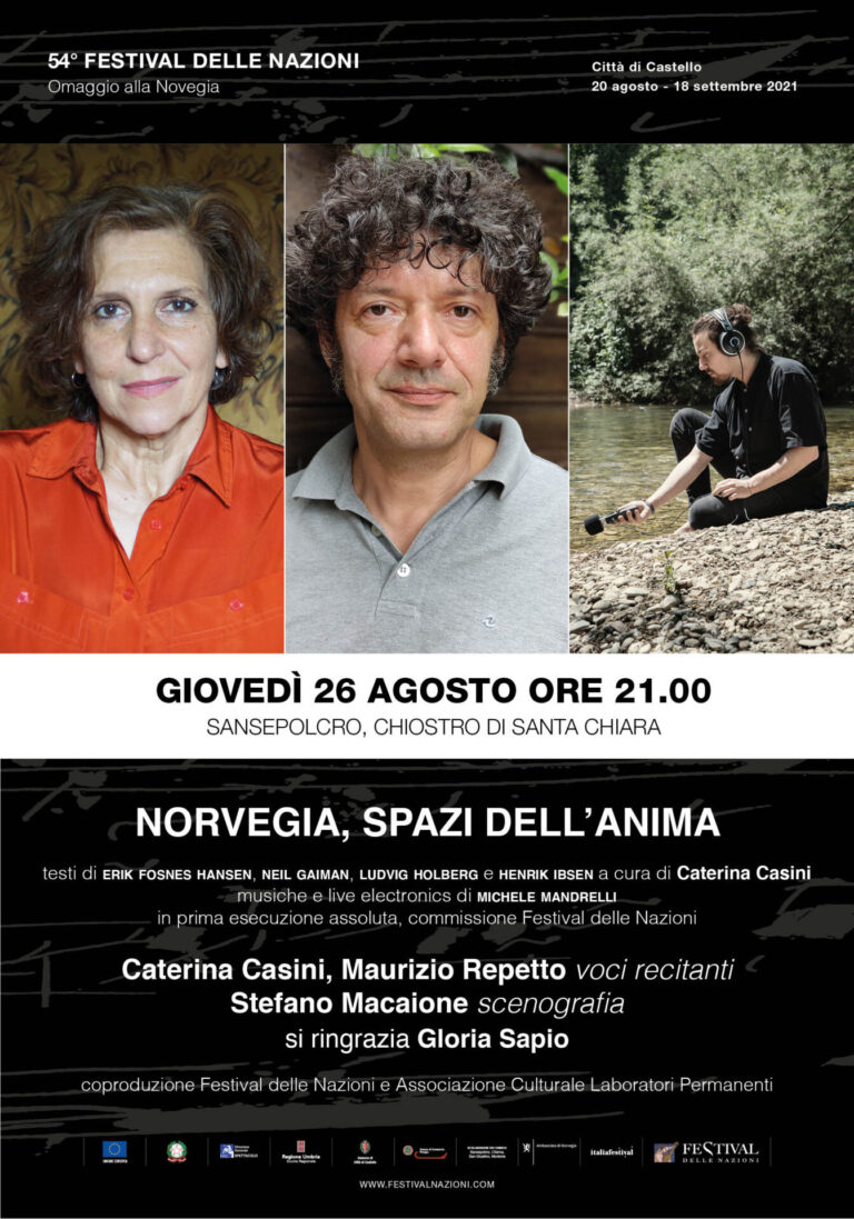 Norvegia, spazi dell’anima la nuova coproduzione del Festival delle Nazioni con Laboratori Permanenti. Giovedì 26 agosto al Chiostro di Santa Chiara