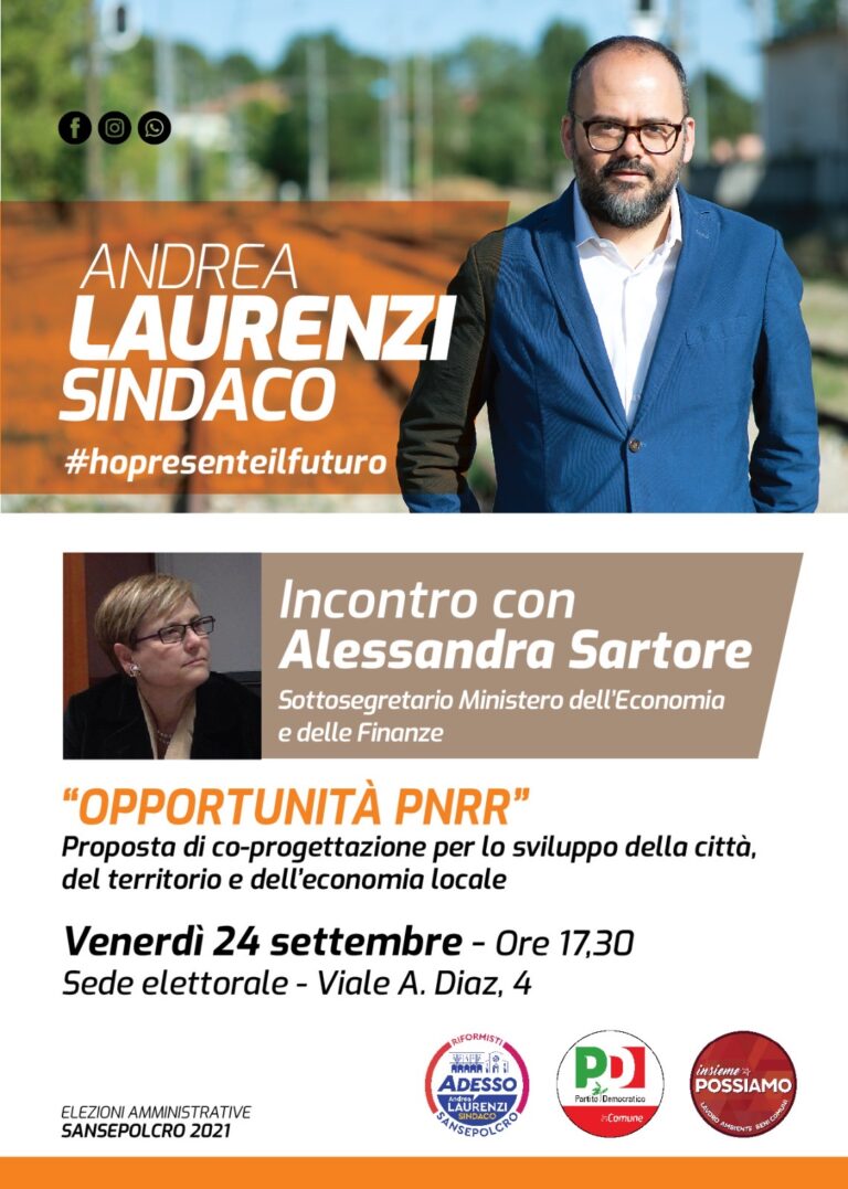 Coprogettazione tra pubblico e privato per rilanciare le imprese di Sansepolcro. Andrea Laurenzi discuterà col Sottosegretario al Ministero dell’economia e delle finanze Alessandra Sartore delle opportunità aperte dal PNRR