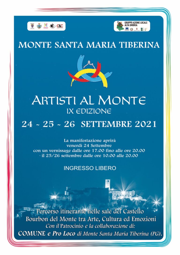 Dal 24 al 26 settembre la nona edizione di “Artisti al Monte”. Arte, cultura ed emozioni tornano a Castello Bourbon del Monte