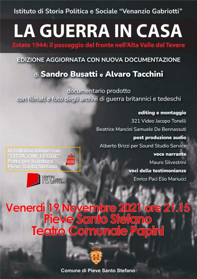 Venerdi 19 Novembre, al teatro Comunale Papini di Pieve Santo Stefano, la proiezione del documentario storico sul passaggio del fronte durante la seconda guerra mondiale, nell’alta valle del Tevere