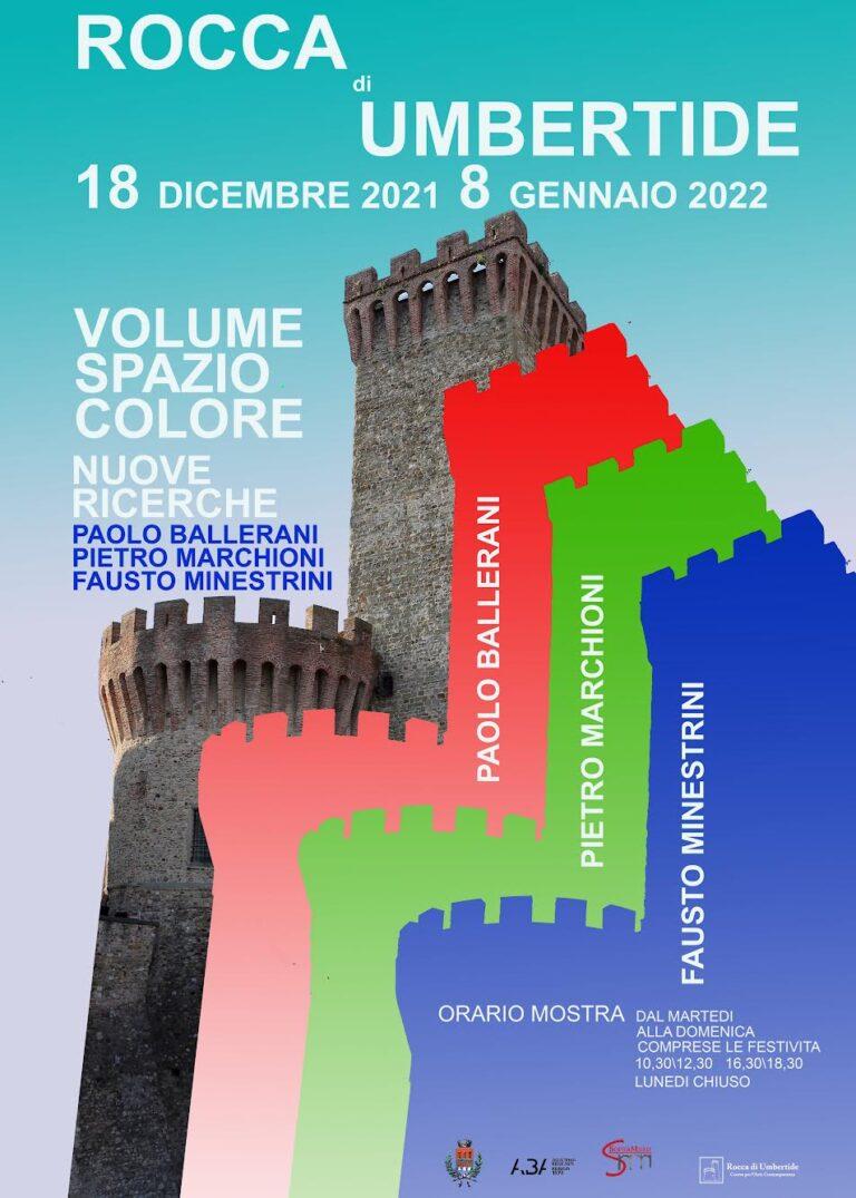 Alla Rocca dal 18 dicembre all’8 gennaio la mostra “Volume, spazio, colore. Nuove ricerche di Paolo Ballerani, Pietro Marchioni, Fausto Minestrini”