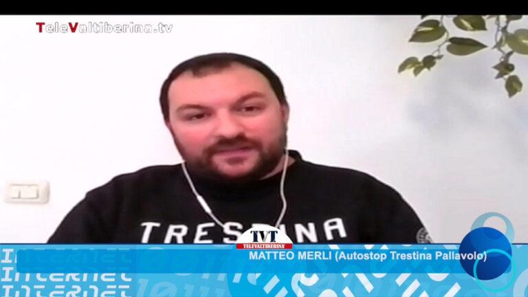 Pallavolo serie B2/F: Matteo Merli (Autostop Trestina) “peccato per la sosta, stavamo attraversando un buon momento di forma”