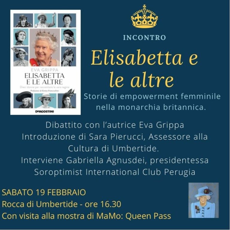 Il 19 febbraio alla Rocca la presentazione del libro “Elisabetta e le altre. Dieci donne per raccontare la vera regina” della giornalista Eva Grippa