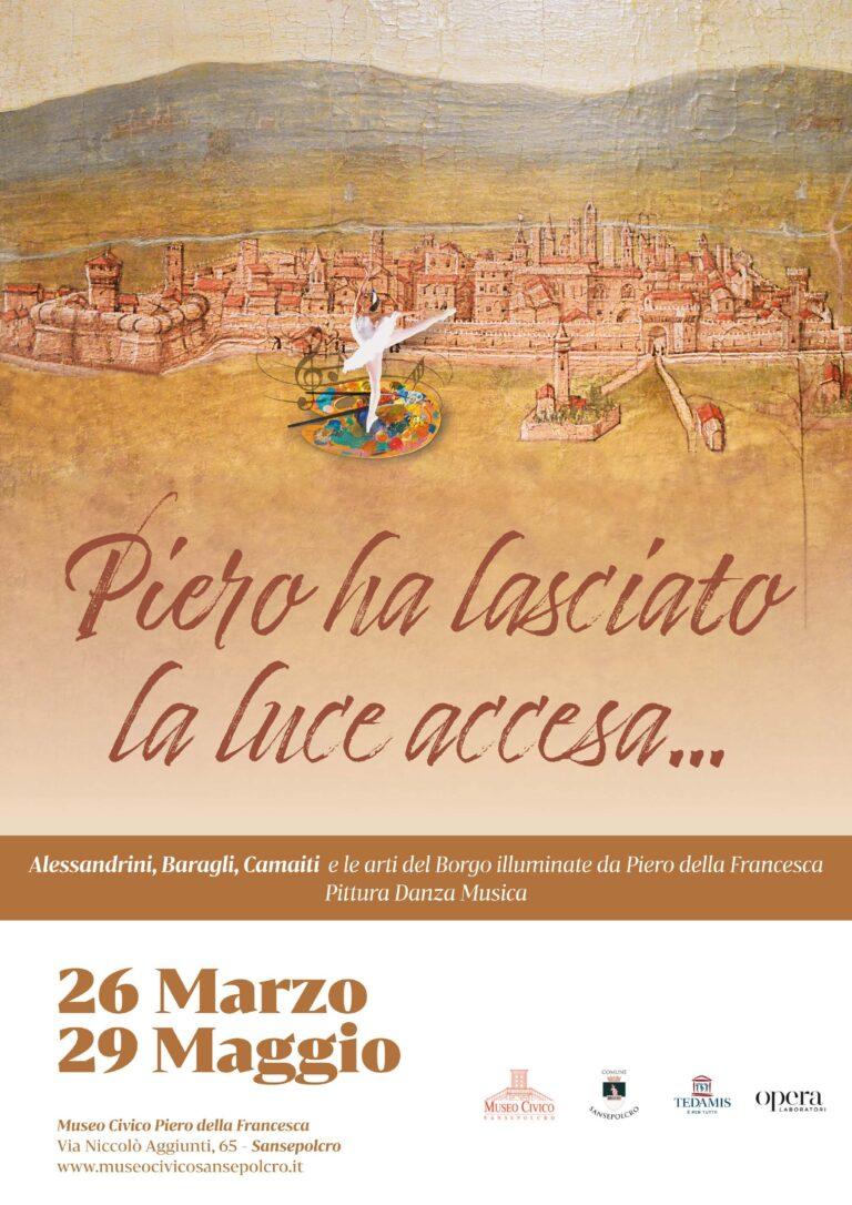 “Piero ha lasciato la luce accesa…”, una mostra che illumina Sansepolcro. Esposte le opere di Alessandrini, Baragli e Camaiti con performance di danza e musica