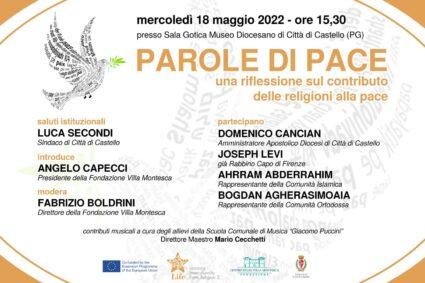 Mercoledì 18 Maggio alle ore 15,30”  salone Gotico del Museo del Duomo di Città di Castello “ Parole di Pace”