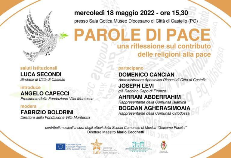 Mercoledì 18 Maggio alle ore 15,30”  salone Gotico del Museo del Duomo di Città di Castello “ Parole di Pace”