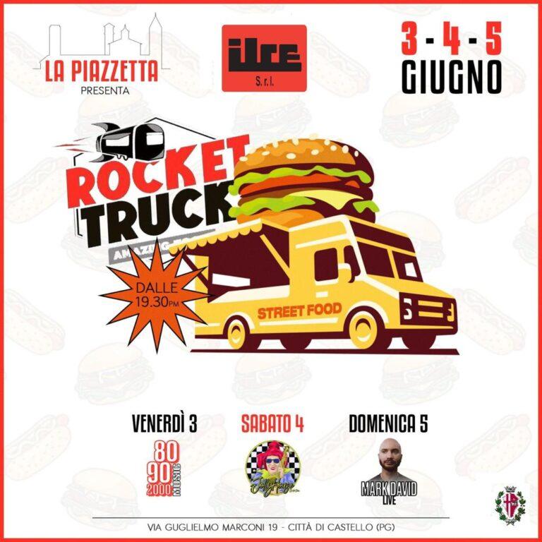 A Città di Castello arriva il Rocket Truck: da venerdì 3 a domenica 5 giugno buon cibo di strada e musica in piazza del Garigliano