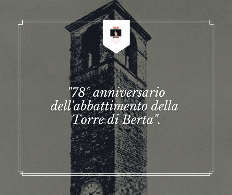 78° anniversario dell’abbattimento della Torre di Berta. Domenica le celebrazioni. 