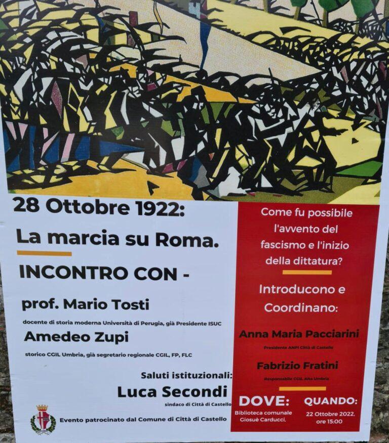 Centenario della marcia su Roma: il 28 ottobre un convegno organizzato da ANPI Città di Castello, SPICGIL e CGIL Alta Umbria