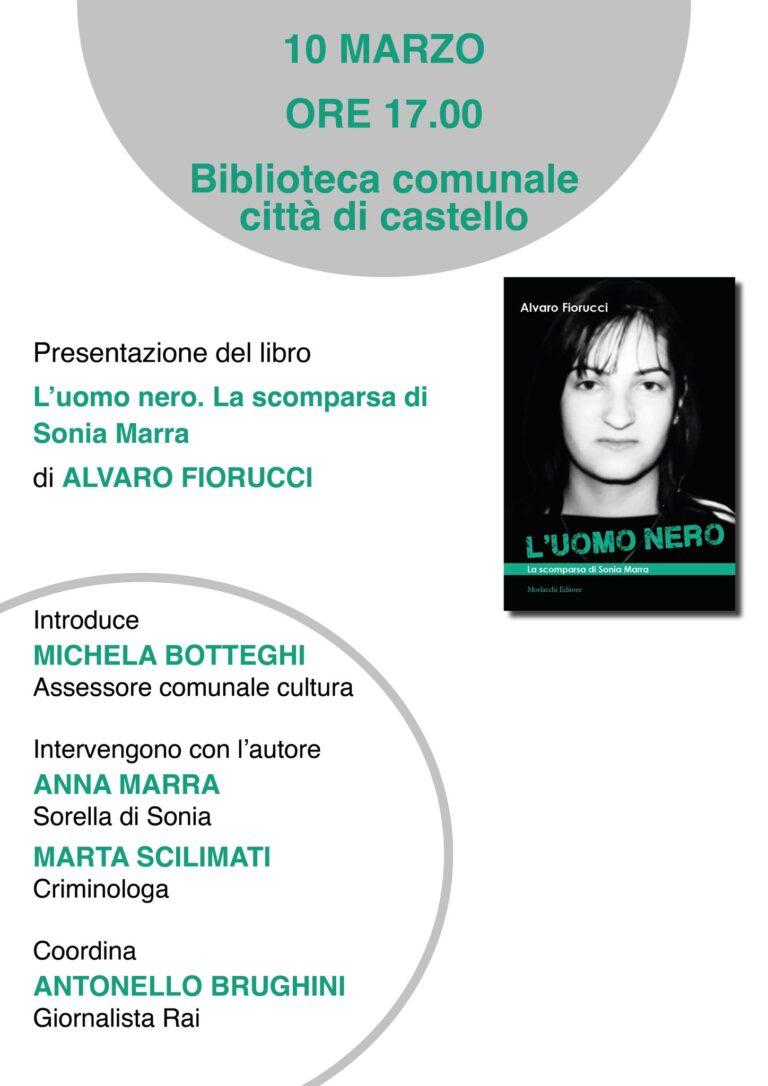 “L’uomo nero” di Alvaro Fiorucci, alla presentazione del libro presente anche Anna, la sorella di Sonia Marra, la studentessa pugliese misteriosamente scomparsa da Perugia sedici anni fà