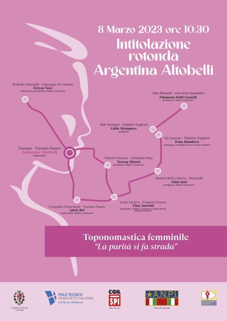 l’8 Marzo 2023 l’intitolazione della rotonda “Argentina Altobelli”