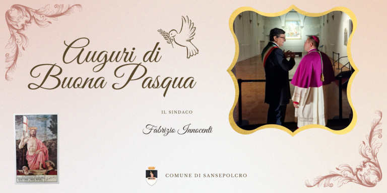 Auguri di serena Pasqua alla comunita’ da Sindaco, Giunta e Amministrazione comunale