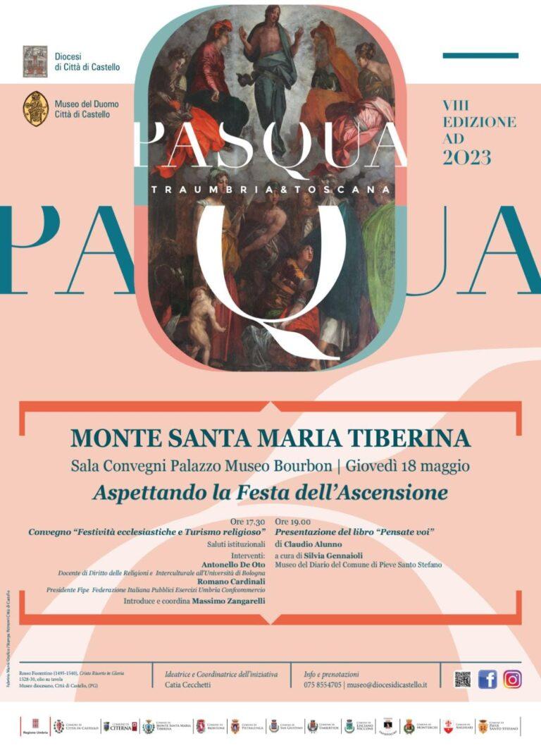 Monte Santa Maria Tiberina – Il borgo pronto a celebrare la Festa dell’Ascensione. Ecco le iniziative in programma giovedì 18 maggio