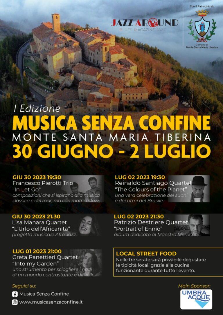 Monte Santa Maria Tiberina – Dal 30 giugno al 2 luglio la prima edizione di “Musica Senza Confine”. Jazz, pop e afrojazz pronti a invadere il borgo