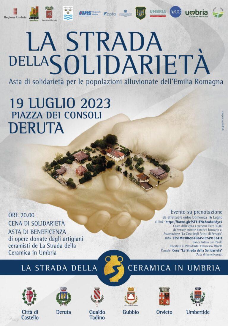 La Strada della Solidarietà, in un grande abbraccio a Faenza e alle altre città alluvionate dell’Emilia Romagna: mercoledì 19 luglio, ore 20.00, a Deruta, serata di beneficenza, con opere in ceramica donate dai maestri artigiani de La Strada della Ceramica in Umbria