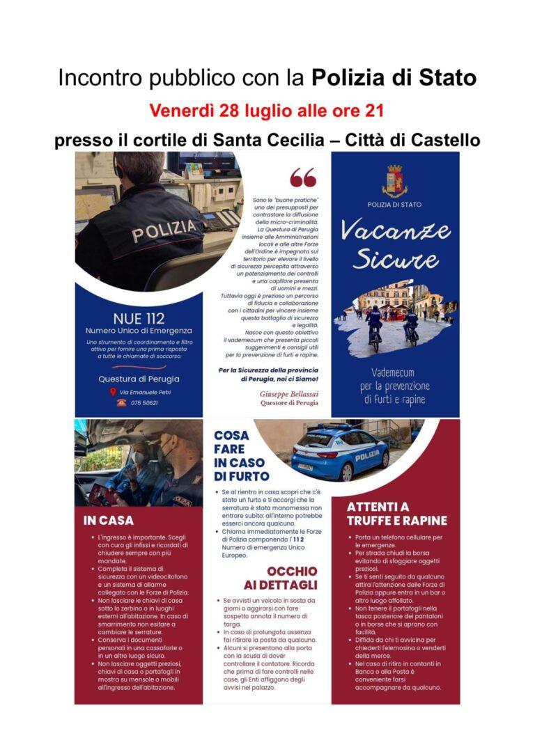 Progetto “vacanze sicure” della Polizia di Stato, campagna di sensibilizzazione di buone pratiche da seguire prima e durante le ferie per limitare la piaga dei furti – Venerdi 28 luglio alle ore 21 incontro pubblico presso il cortile di Santa Cecilia – Presenti amministratori comunali