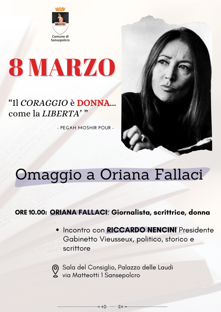 “Il coraggio è donna, come la libertà”, l’8 marzo a Sansepolcro omaggio a Oriana Fallaci