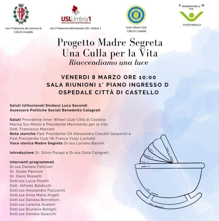 “Una culla per la Vita” – Progetto “Madre Segreta“: Inner Wheel e Movimento per la Vita vicini alle donne, alle mamme e ai loro bambini, venerdi 8 marzo presso la sala riunioni dell’Ospedale di Città di Castello