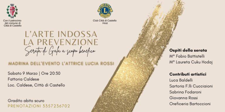 “L’Arte Indossa la Prevenzione” serata di gala del Lions Club il cui ricavato interamente devoluto al reparto Senologia dell’Ospedale di Città di Castello