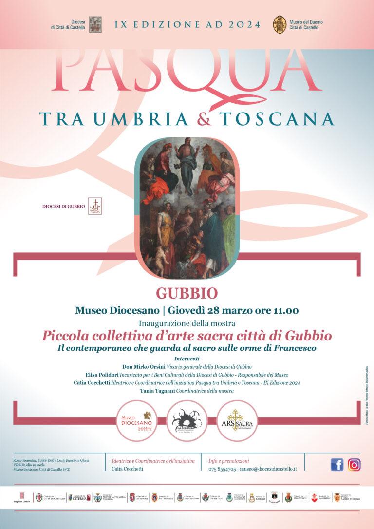 Pasqua tra Umbria e Toscana IX edizione: a Gubbio “Piccola collettiva d’arte sacra città di Gubbio”