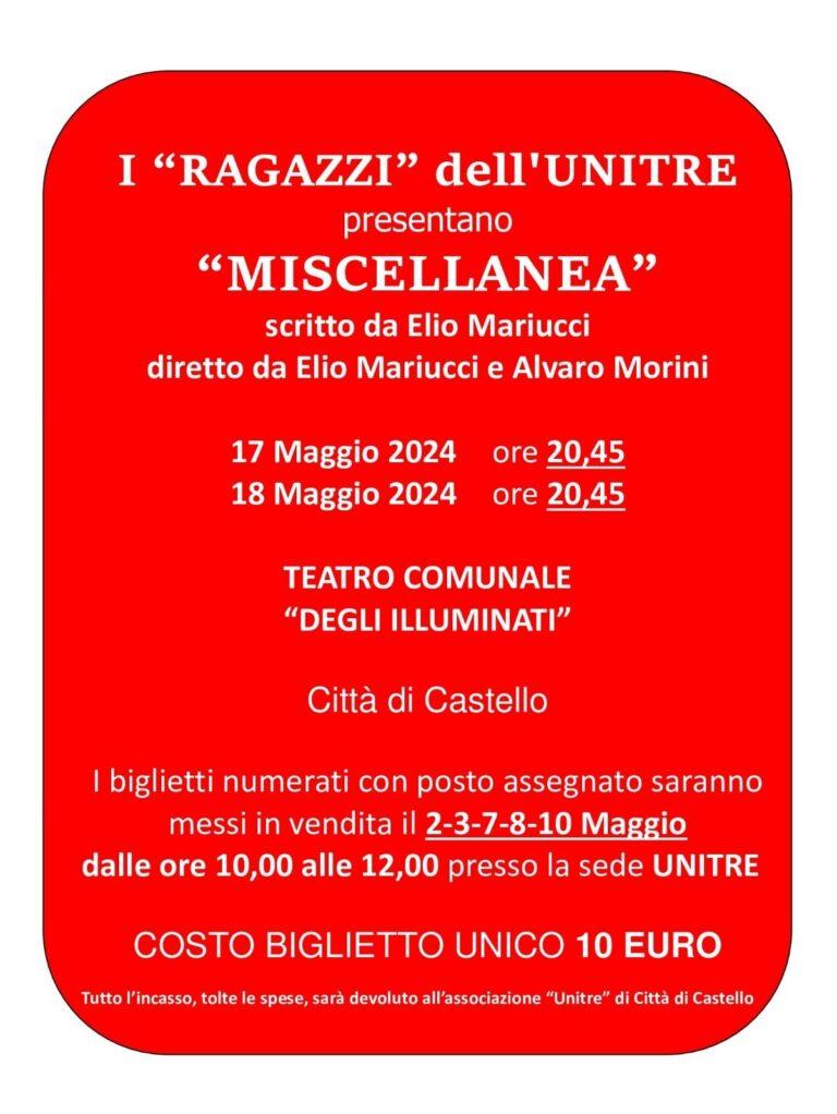 Venerdì 17 e sabato 18 maggio alle 20,45, al Teatro degli Illuminati, i “Ragazzi” dell’Unitre presentano lo spettacolo “Miscellanea”
