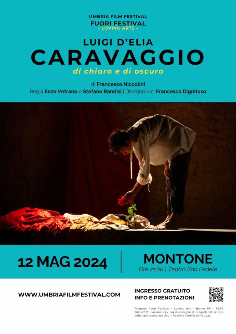 Montone – Al teatro San Fedele lo spettacolo “Caravaggio, di chiaro e di oscuro”