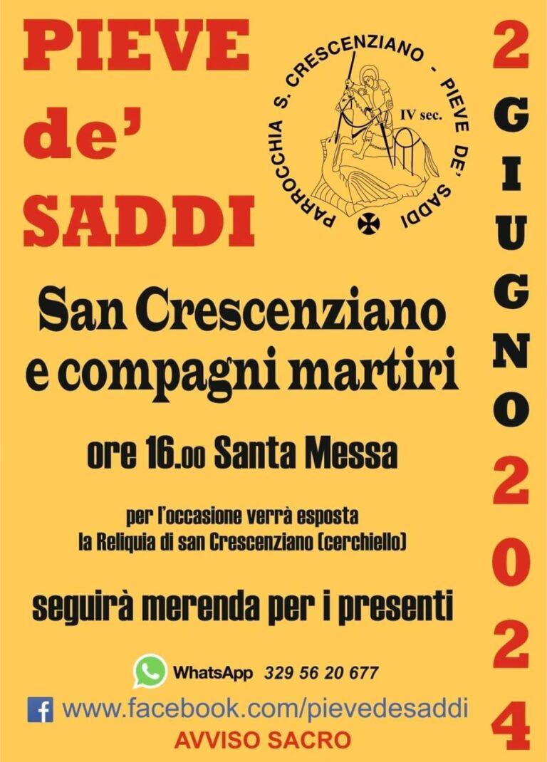 Anche quest’anno il 2 giugno per Pieve de’ Saddi è una data importante, ricordando il martirio di San Crescenziano e compagni Martiri