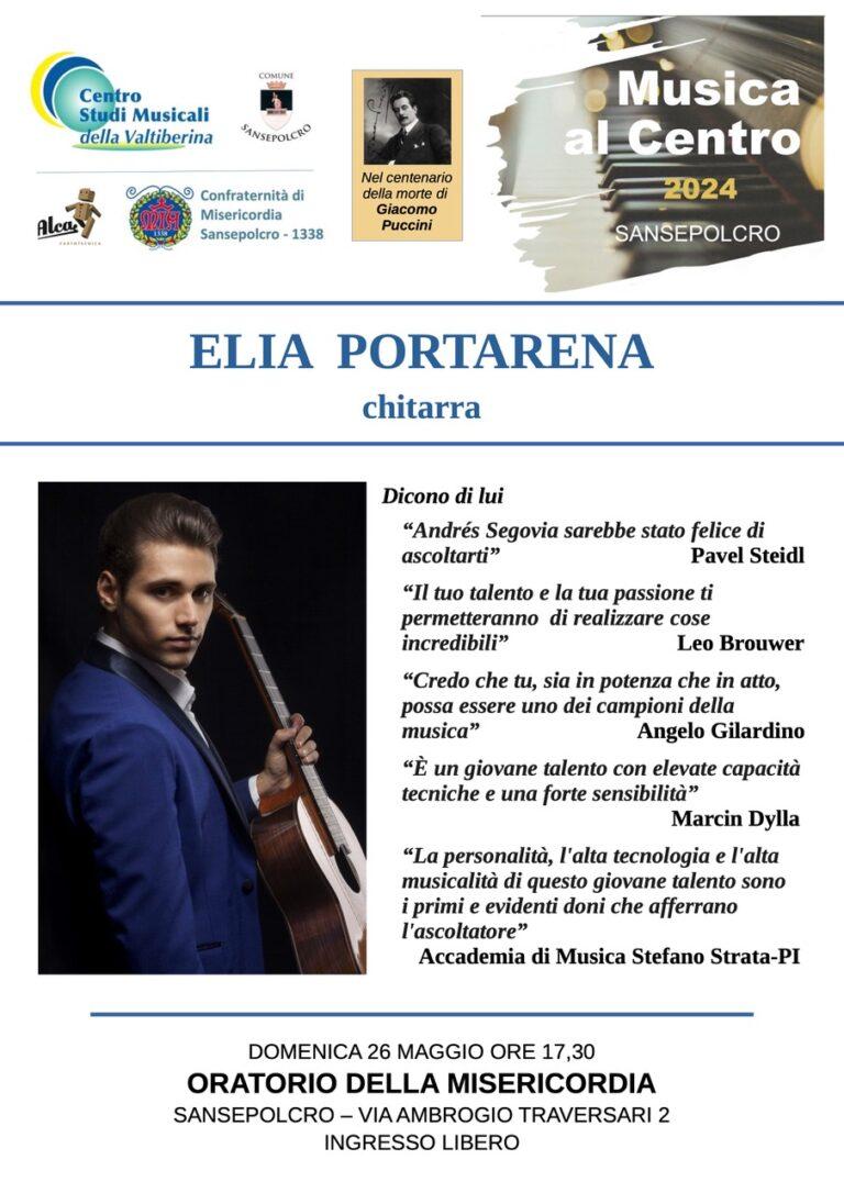 Il chitarrista Elia Portarena ospite di “Musica al Centro”, domenica 26 maggio alle 17,30 presso l’Oratorio della Misericordia di Sansepolcro
