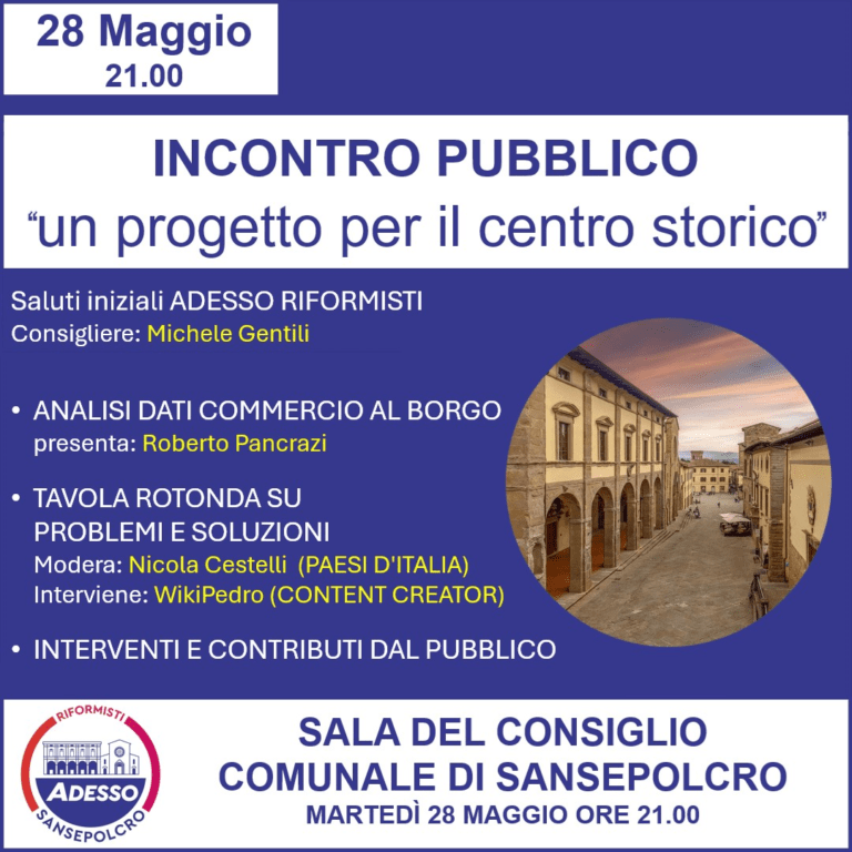 ADESSO Riformisti per Sansepolcro: incontro pubblico “Un progetto per il centro storico“