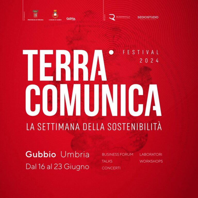 A Gubbio, la settimana della SOSTENIBILITA’Dal 16 al 23 giugno prossimi, al via “TERRACOMUNICA”