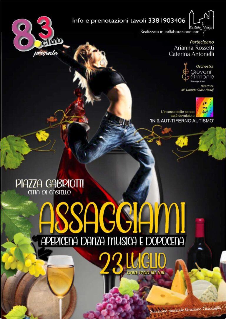 Martedì 23 luglio dalle ore 20,00 in Piazza Gabriotti “Assaggiami” serata evento organizzata dal Club 8.3 