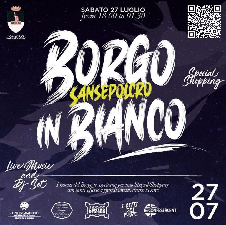 Sansepolcro si tinge di bianco per una notte magica: torna Borgo in Bianco!