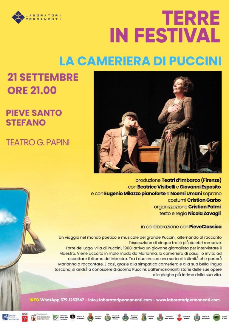 “Terre in Festival 2024” chiusura a Pieve Santo Stefano con “La cameriera di Puccini”