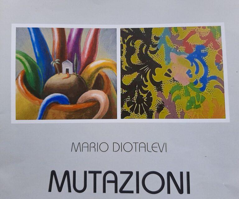Sabato 21 settembre nell’Ala Nuova della Pinacoteca Comunale di Città di Castello inaugurazione mostra personale “Mutazioni (opere dal 1973/2024)” dell’artista Mario Diotalevi