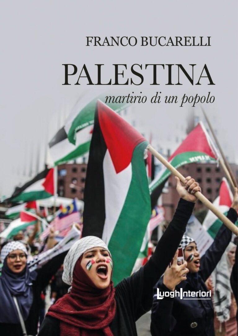 Domenica 22 settembre nella Sala “Paolo Rossi Monti” della Biblioteca Comunale di Città di Castello verrà presentato il libro Palestina martirio di un popolo del giornalista Franco Bucarelli