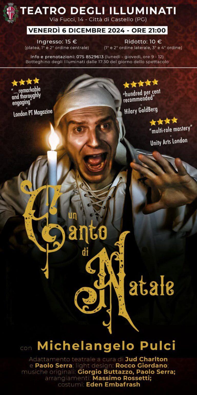 Michelangelo Pulci torna Città di Castello: Venerdì 6 dicembre sarà al Teatro degli Illuminati con lo spettacolo “Canto di Natale”