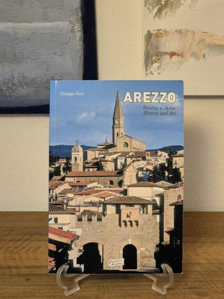 “Arezzo. Storia e Arte”. Esce la guida della Cartaria Aretina in versione rinnovata e ampliata.