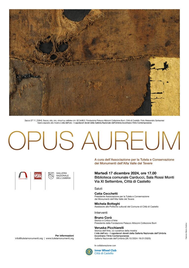 Martedì 17 dicembre alla Biblioteca Carducci di Città di Castello conferenza dal titolo “Opus Aureum” promossa dall’Associazione per la Tutela e Conservazione dei Monumenti dell’Alta Valle del Tevere