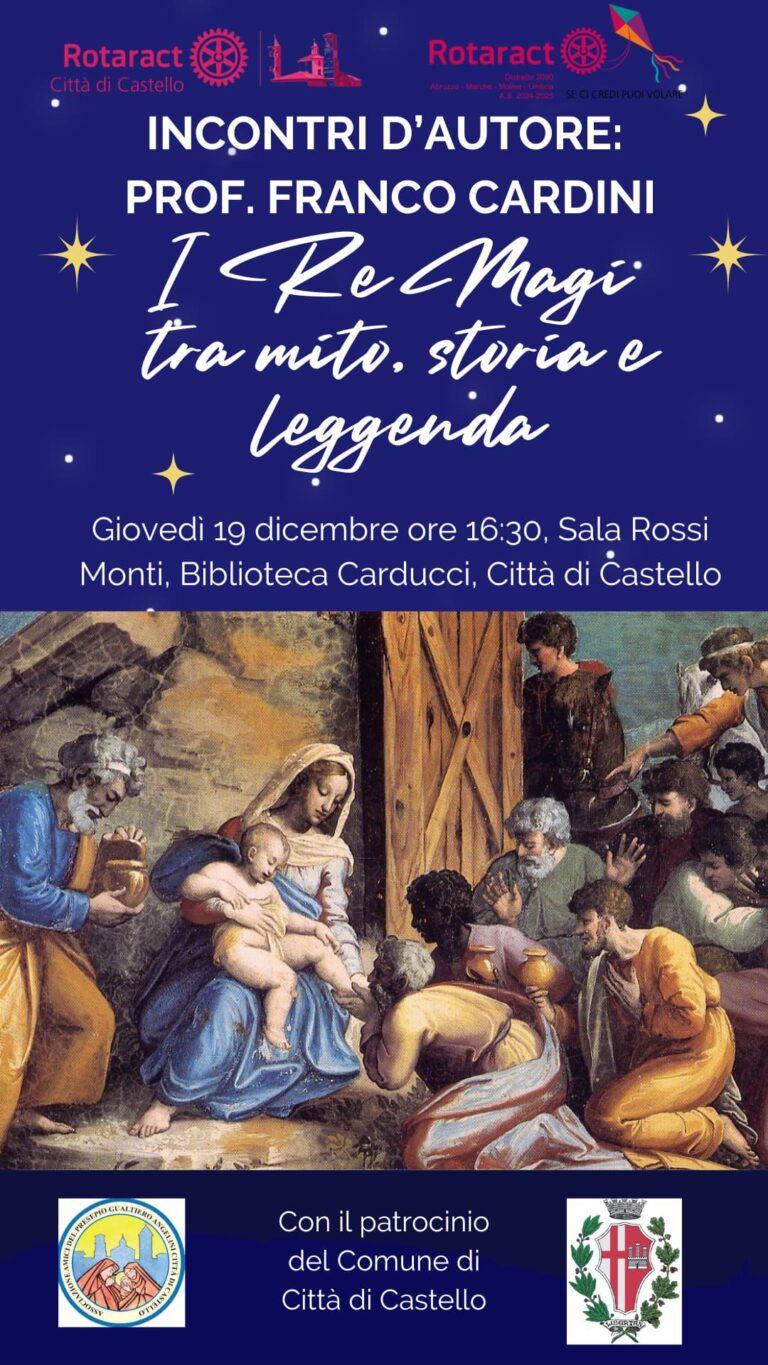 I Re Magi tra Mito, Storia e Leggenda. Secondo appuntamento con il prof. Franco Cardini in collaborazione con associazione Amici del Presepio G.Angelini e con il Patrocinio del Comune di Città di Castello