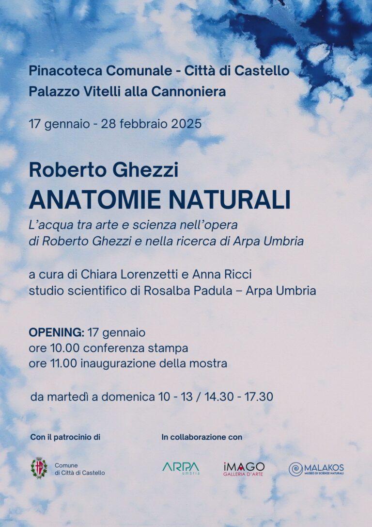 “Anatomie naturali” al via il progetto culturale promosso da Arpa Umbria e Roberto Ghezzi con la curatela di Chiara Lorenzetti e Anna Ricci, il patrocinio del Comune di Città di Castello e la collaborazione di Imago Galleria d’Arte di Perugia