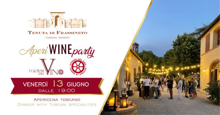 “Aperiwine Party + I Giorni del Vino”. Venerdì 13 giugno un doppio appuntamento alla Tenuta di Frassineto