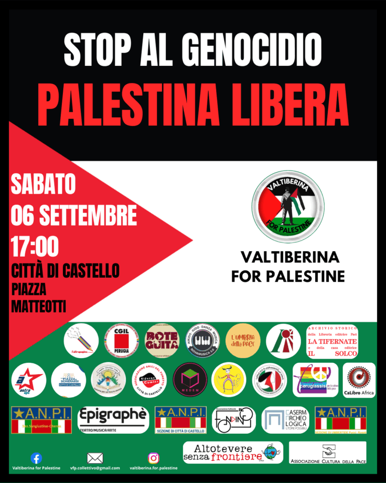 Sabato 6 settembre in Piazza Matteotti a Città di Castello la manifestazione “Stop al Genocidio – Palestina Libera”