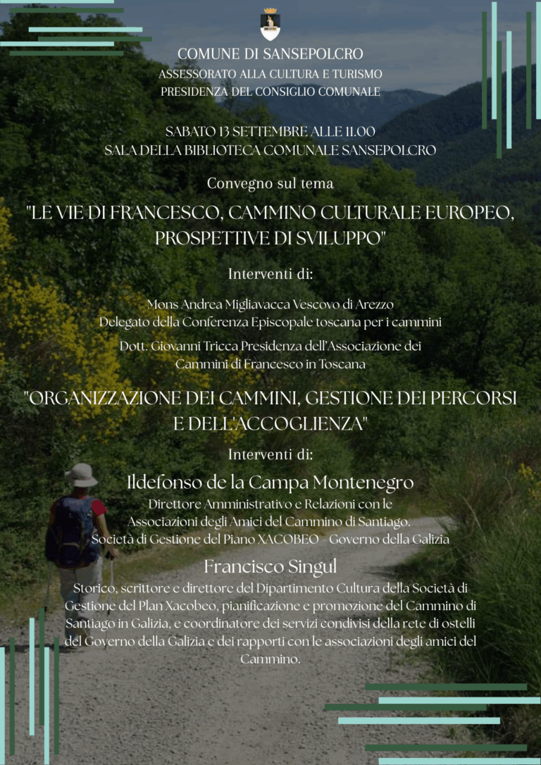 “Le Vie di Francesco, cammino culturale europeo, prospettive di sviluppo” convegno a Sansepolcro il 13 settembre