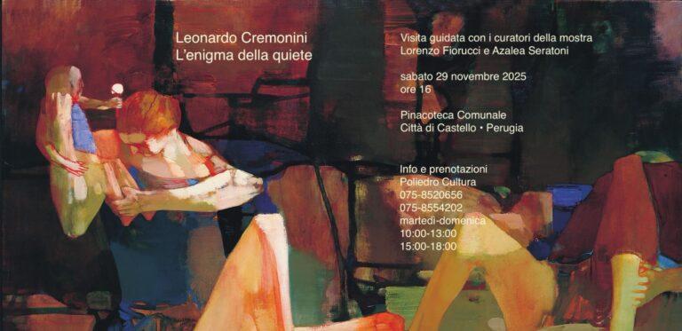 Città di Castello, finissage della mostra “Leonardo Cremonini. L’enigma dell’anima” con visita guidata il 29 novembre