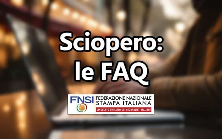 Sciopero dei giornalisti il 27 marzo: le ragioni della protesta e le Faq della Fnsi