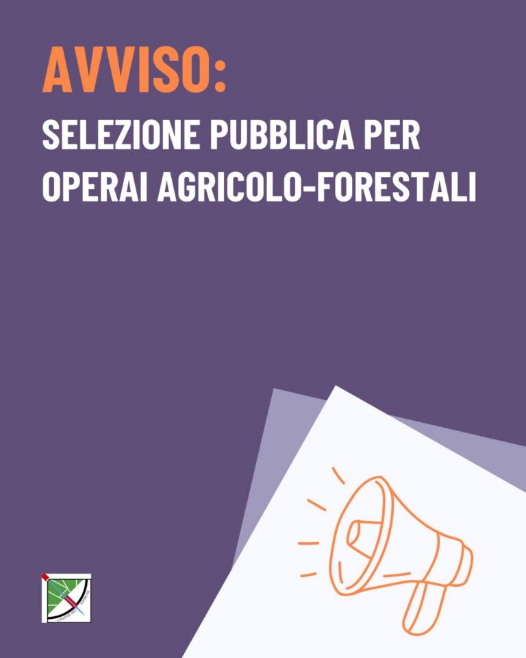 Valtiberina Toscana: selezione per operai agricolo-forestali, assunzioni in arrivo