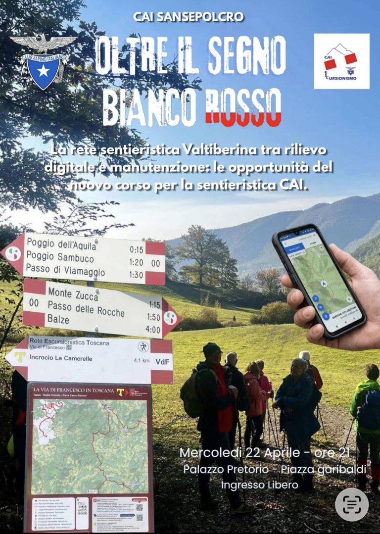 “Oltre il segno bianco rosso”: il CAI Sansepolcro apre le porte al mondo della sentieristica. Incontro pubblico il 22 aprile al Palazzo Pretorio